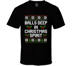Couple Christmas Sweater - Balls Deep In Christmas Spirit T Shirt Couple Christmas Sweater - Balls Deep In Christmas Spirit T Shirt