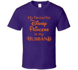 Disneyland Paris - Favourite Princess Is My Husband T Shirt Disneyland Paris - Favourite Princess Is My Husband T Shirt