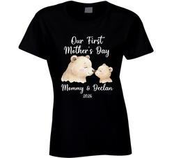 Our First Mother's Day 2026 - Mommy & Declan Ladies T Shirt Our First Mother's Day 2026 - Mommy & Declan Ladies T Shirt
