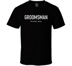 Groomsman - Bilasz Wedding T Shirt