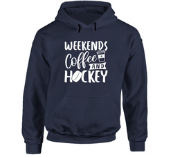 Weekends Coffee and Hockey Hoodie