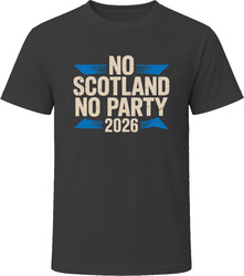No Scotland No Party 2026 World Cup Finals T Shirt
