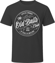 Official Member of The Old Balls Club - custom age/year T Shirt