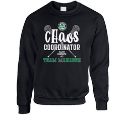 Lacrosse Team Manager Chaos Coordinator Crewneck Sweatshirt