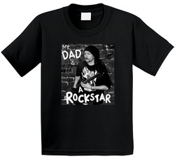 My Dad is a Rockstar T Shirt