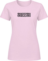 Sheesh Ladies T Shirt Sheesh Ladies T Shirt