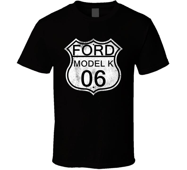 Highway Route Sign 1906 Model K Distressed T Shirt