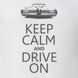 KCDO Keep Calm and Drive On 1968 GTO Faded Look T Shirt