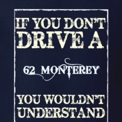 If You Dont Drive A 1962 Mercury Monterey Funny Classic Car T Shirt