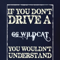 If You Dont Drive A 1966 Buick Wildcat Funny Classic Car T Shirt