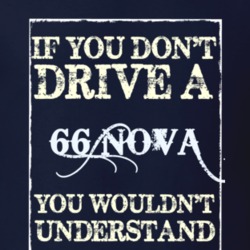 If You Dont Drive A 1966 Chevy Nova Funny Classic Car T Shirt