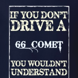 If You Dont Drive A 1966 Mercury Comet Funny Classic Car T Shirt