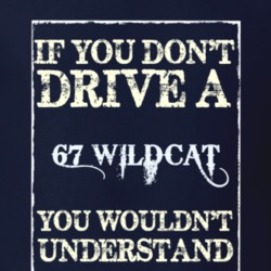 If You Dont Drive A 1967 Buick Wildcat Funny Classic Car T Shirt