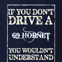 If You Dont Drive A 1969 Amc Hornet Funny Classic Car T Shirt