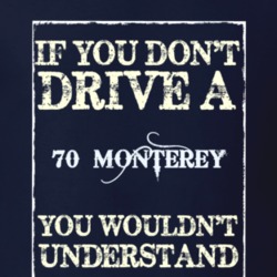If You Dont Drive A 1970 Mercury Monterey Funny Classic Car T Shirt