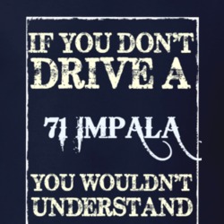 If You Dont Drive A 1971 Chevy Impala Funny Classic Car T Shirt