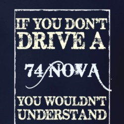 If You Dont Drive A 1974 Chevy Nova Funny Classic Car T Shirt