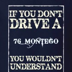 If You Dont Drive A 1976 Mercury Montego Funny Classic Car T Shirt