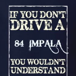 If You Dont Drive A 1984 Chevrolet Impala Funny Classic Car T Shirt
