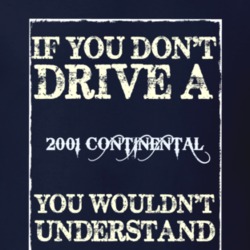 If You Dont Drive A 2001 Lincoln Continental Funny Classic Car T Shirt
