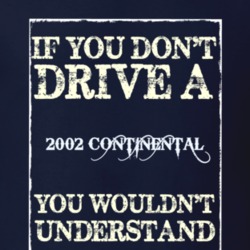 If You Dont Drive A 2002 Lincoln Continental Funny Classic Car T Shirt
