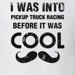 I Was Into Pickup Truck Racing Before It Was Cool