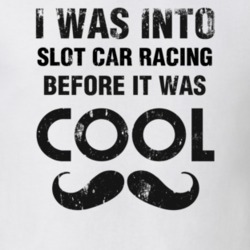 I Was Into Slot Car Racing Before It Was Cool