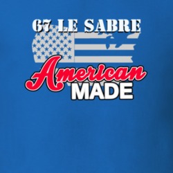 1967 Buick Le Sabre American Made T Shirt
