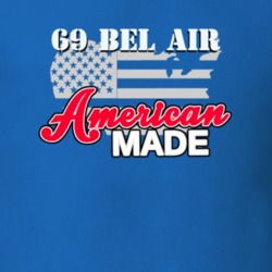 1969 Chevy Bel Air American Made T Shirt