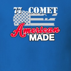1977 Mercury Comet American Made T Shirt