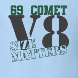 1969 Mercury Comet Size Matters Faded Look T Shirt