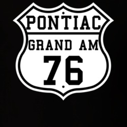 Highway Route 1976 Pontiac Grand Am Classic Car T Shirt