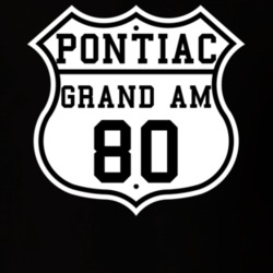 Highway Route 1980 Pontiac Grand Am Classic Car T Shirt