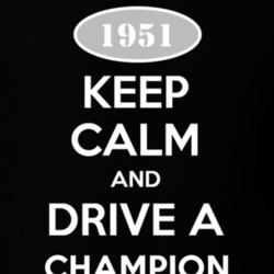 Keep Calm And Drive A 1951 Studebaker Champion T Shirt