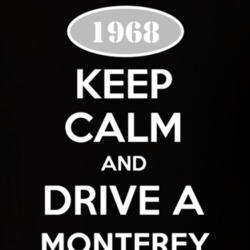 Keep Calm And Drive A 1968 Mercury Monterey T Shirt