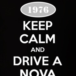 Keep Calm And Drive A 1976 Chevy Nova T Shirt