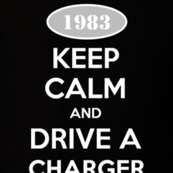 Keep Calm And Drive A 1983 Dodge Charger T Shirt