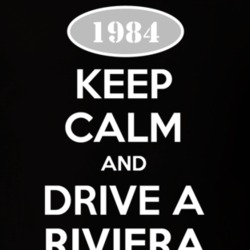Keep Calm And Drive A 1984 Buick Riviera T Shirt