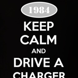 Keep Calm And Drive A 1984 Dodge Charger T Shirt