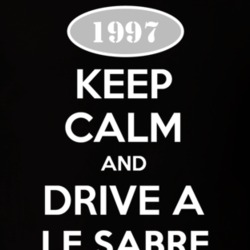 Keep Calm And Drive A 1997 Buick Le Sabre T Shirt