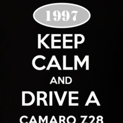 Keep Calm And Drive A 1997 Camaro Z28 T Shirt