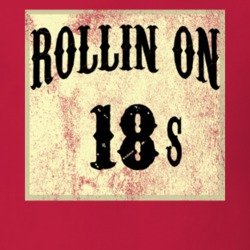 Rollin On 18s Tire Size Car T Shirt
