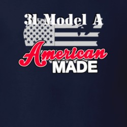 1931 Model A American Made T Shirt