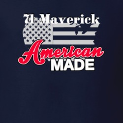 1971 Maverick American Made T Shirt