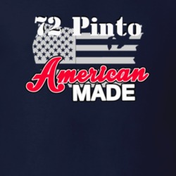 1972 Pinto American Made T Shirt