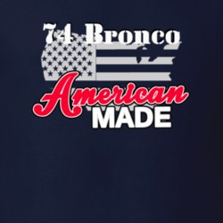 1974 Bronco American Made T Shirt