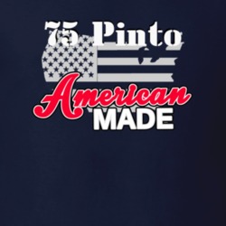 1975 Pinto American Made T Shirt