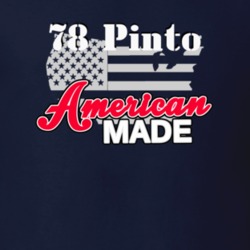 1978 Pinto American Made T Shirt