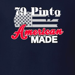 1979 Pinto American Made T Shirt