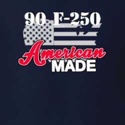 1990 F-250 American Made T Shirt